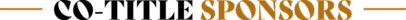 CO-TITLE SPONSORS